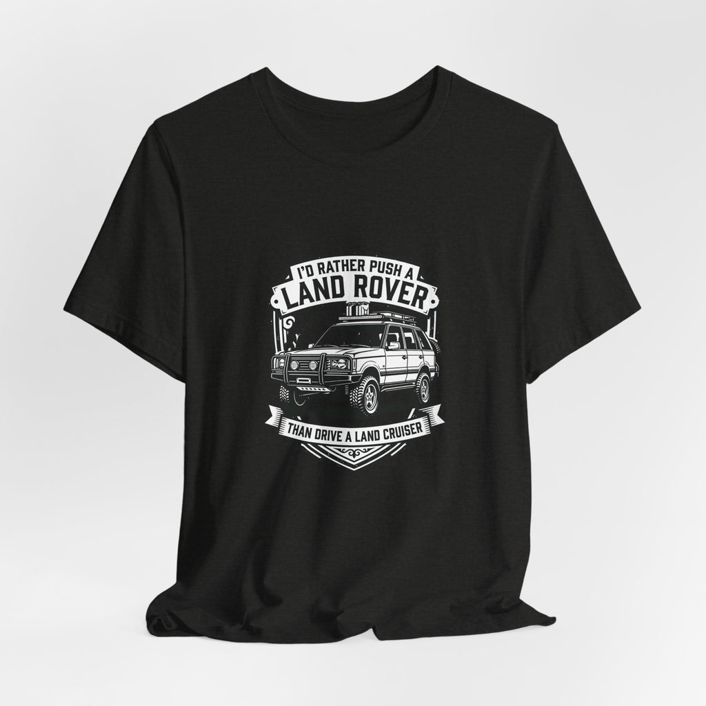 I'd Rather Push a Land Rover Than Drive a Land Cruiser