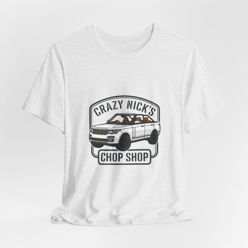 Crazy Nick's Chop Shop T-Shirt